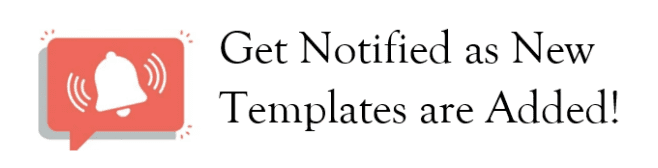 Get notifications as new templates are added.