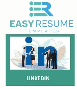 Easy resume templates for LinkedIn Profile.