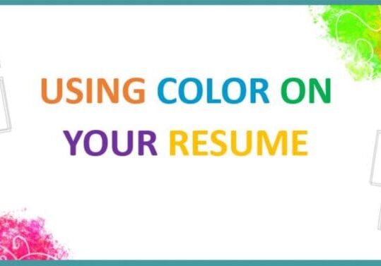 Using color on your resume.